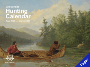 Wisconsin 2025-2026 Hunting Wall Calendar (pre-order)